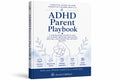 The ADHD Parent Playbook