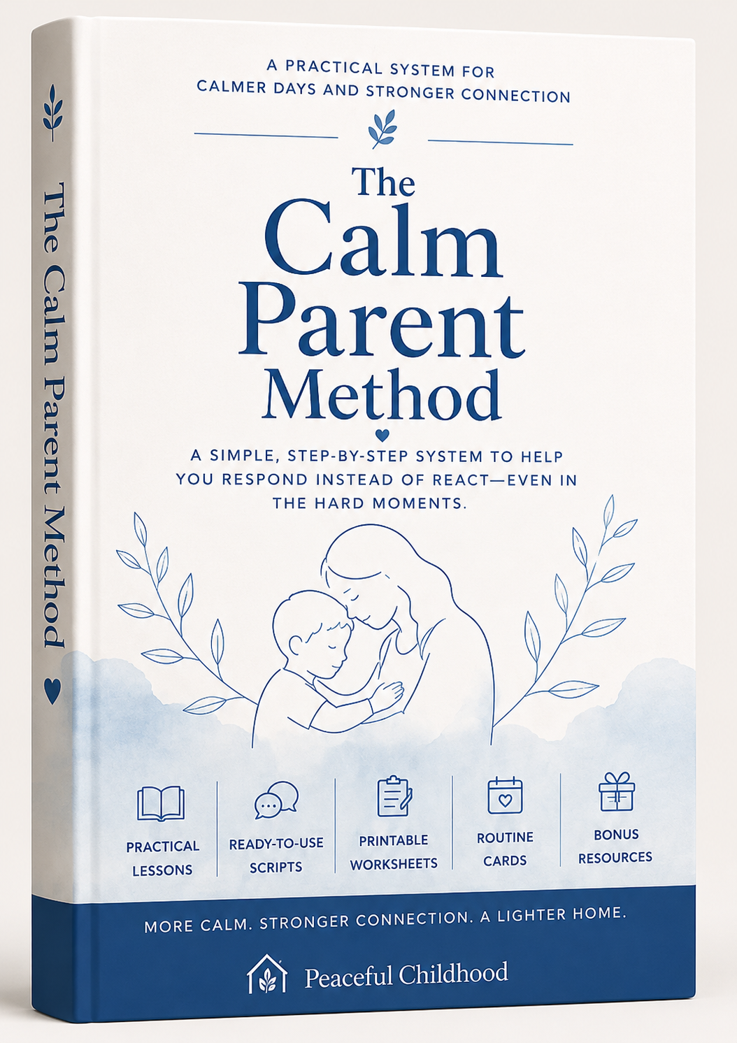 The Calm Parent Method